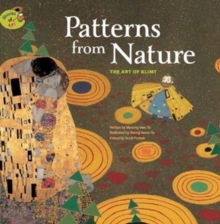Patterns fron Nature: The Art of Klimt : The Art of Klimt