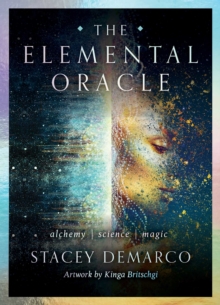 The Elemental Oracle : alchemy | science | magic