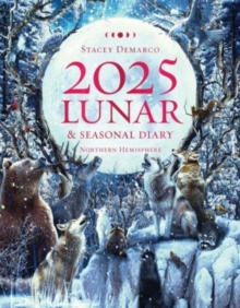 2025 Lunar and Seasonal Diary - Northern Hemisphere : Seasonal planner for 2025