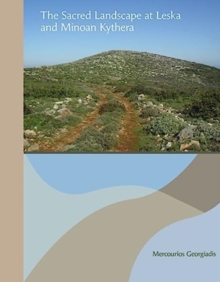 The Sacred Landscape at Leska and Minoan Kythera