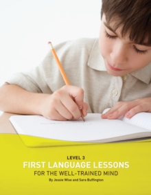 First Language Lessons Level 3 : Instructor Guide