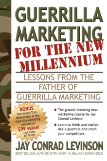 Guerrilla Marketing for the New Millennium : Lessons from the Father of Guerrilla Marketing