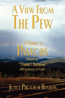 A View From the Pew : A Tribute to Pastors