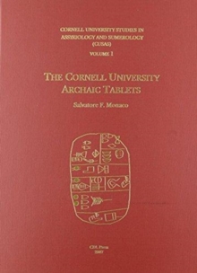 CUSAS 01 : The Cornell University Archaic Tablets