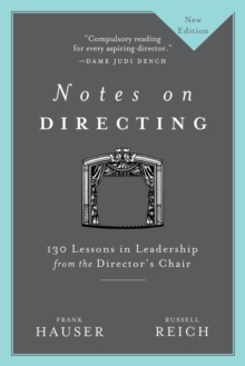 Notes on Directing : 130 Lessons in Leadership from the Director's Chair