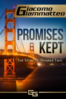 Promises Kept : The Story of Number Two
