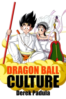 Dragon Ball Culture : Anime