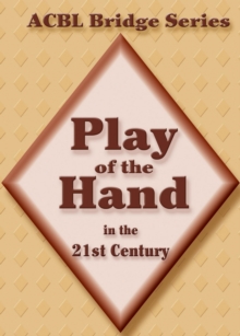 Play of the Hand in the 21st Century : The Diamond Series