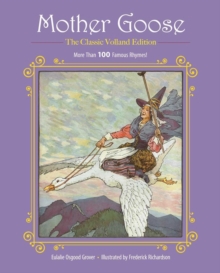 Mother Goose : More Than 100 Famous Rhymes!