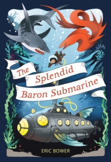 The Splendid Baron Submarine Volume 2