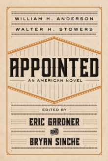 Appointed : An American Novel