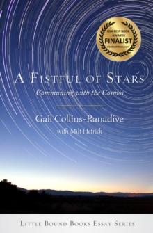 A Fistful of Stars : Communing with the Cosmos