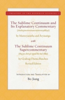 The Sublime Continuum and Its Explanatory Commentary : With the Sublime Continuum Supercommentary - Revised Edition