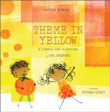 Theme in Yellow (Petite Poems) : A Classic Ode to Autumn
