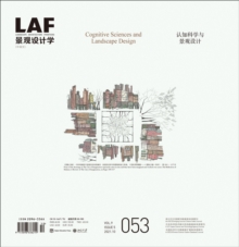 Landscape Architecture Frontiers 053 : Cognitive Sciences and Landscape Design