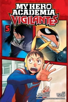 My Hero Academia: Vigilantes, Vol. 5