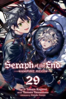 Seraph of the End, Vol. 29 : Vampire Reign