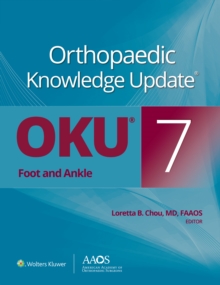 Orthopaedic Knowledge Update(R): Foot and Ankle 7