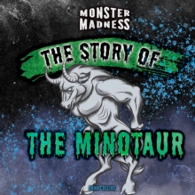 The Story of the Minotaur