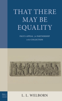 That There May Be Equality : Paul's Appeal for Partnership in the Collection