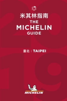 Taipei - The MICHELIN guide 2019 : The Guide MICHELIN