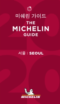 Seoul - The MICHELIN Guide 2020 : The Guide Michelin