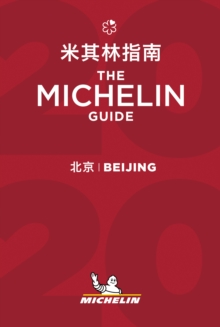 Beijing - The MICHELIN Guide 2020 : The Guide Michelin
