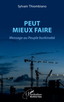 Peut mieux faire : Message au Peuple burkinabe