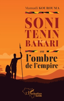 Soni Tenin Bakari ou l'ombre de l'empire