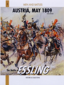 Essling : Napoleon'S First Defeat?