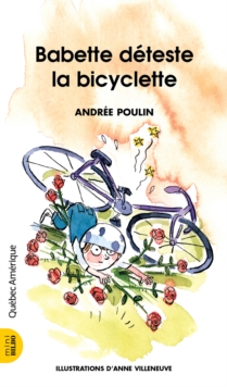 Babette 5 - Babette deteste la bicyclette : Babette deteste la bicyclette