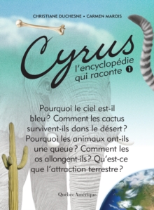 Cyrus 1 : L'encyclopedie qui raconte