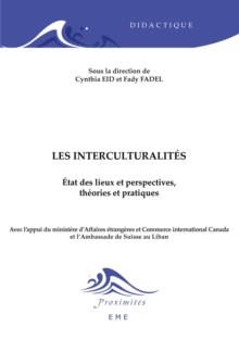 Les Interculturalites : Etat des lieux et perspectives, theories et pratiques