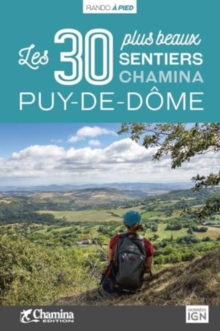 Puy-de-Dome 30 plus beaux sentiers a pied