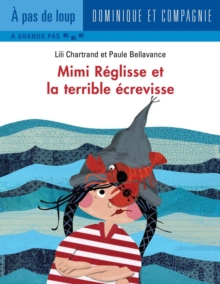 Mimi Reglisse et la terrible ecrevisse