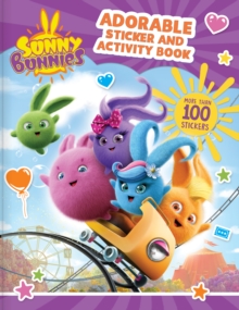 Sunny Bunnies: Adorable Sticker and Activity Book : More than 100 Stickers