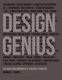 Design Genius : The Ways and Workings of Creative Thinkers