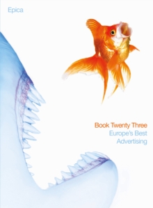 Epica Book 23: Europe's Best Advertising