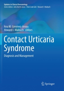 Contact Urticaria Syndrome : Diagnosis and Management