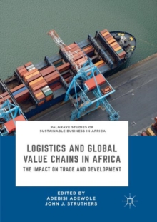 Logistics and Global Value Chains in Africa : The Impact on Trade and Development