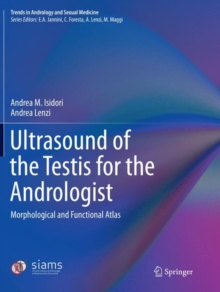 Ultrasound of the Testis for the Andrologist : Morphological and Functional Atlas