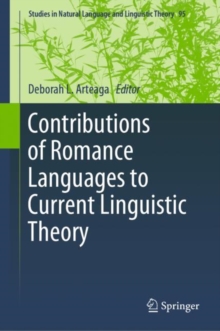Contributions of Romance Languages to Current Linguistic Theory