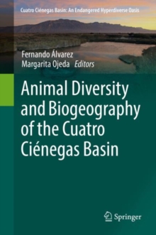 Animal Diversity and Biogeography of the Cuatro Cienegas Basin