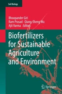 Biofertilizers for Sustainable Agriculture and Environment