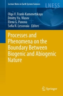 Processes and Phenomena on the Boundary Between Biogenic and Abiogenic Nature