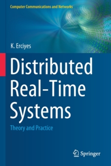 Distributed Real-Time Systems : Theory and Practice