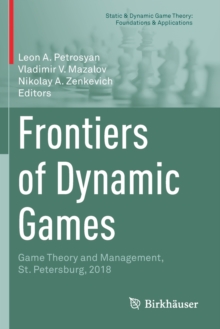 Frontiers of Dynamic Games : Game Theory and Management, St. Petersburg, 2018