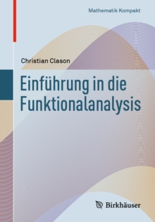 Einfuhrung in die Funktionalanalysis