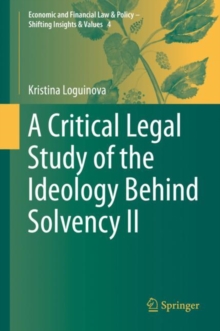 A Critical Legal Study of the Ideology Behind Solvency II