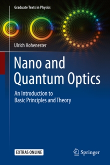 Nano and Quantum Optics : An Introduction to Basic Principles and Theory